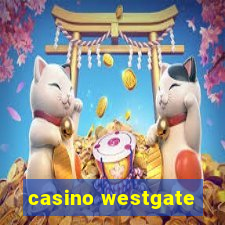 casino westgate