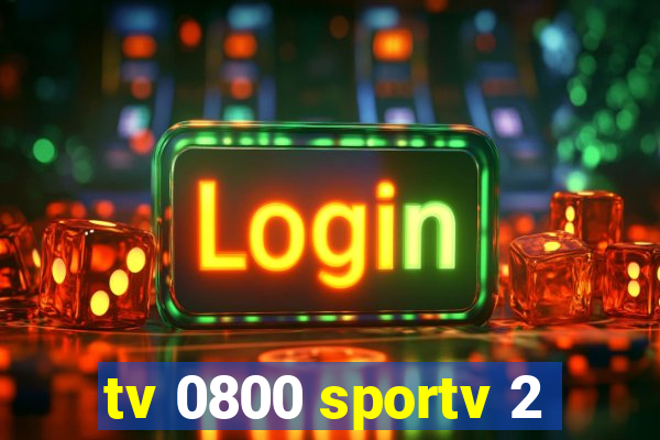 tv 0800 sportv 2