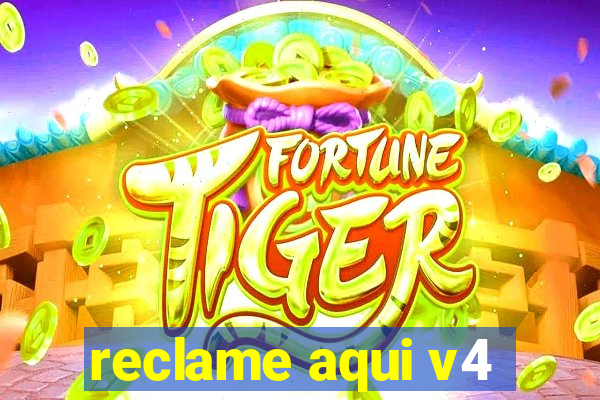 reclame aqui v4