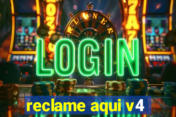 reclame aqui v4