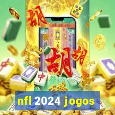 nfl 2024 jogos