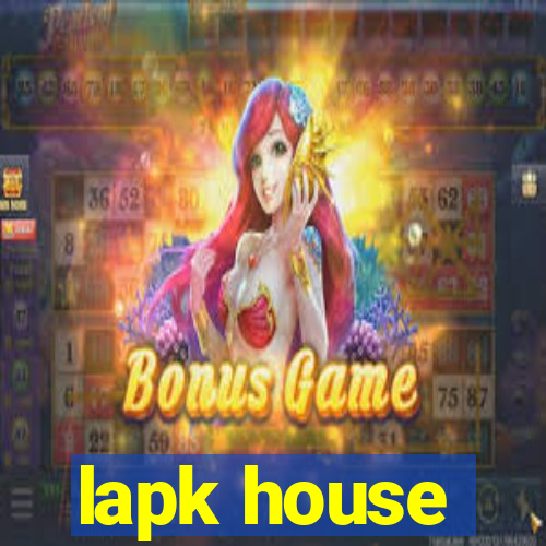 lapk house