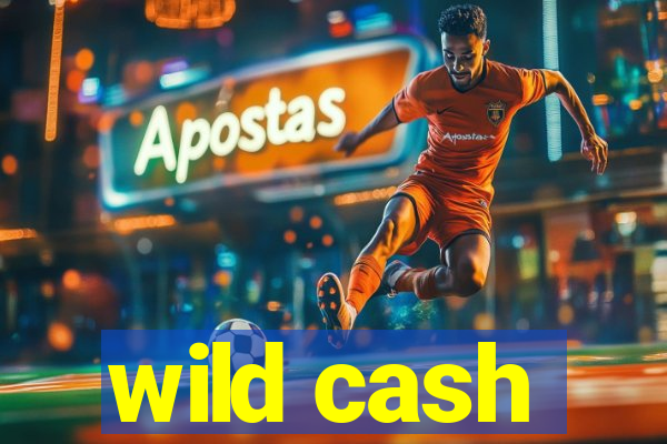 wild cash