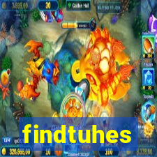 findtuhes