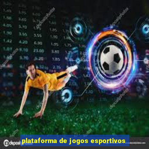 plataforma de jogos esportivos