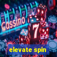 elevate spin