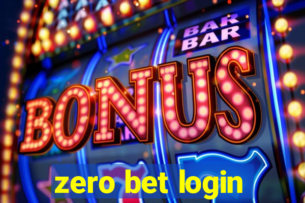 zero bet login