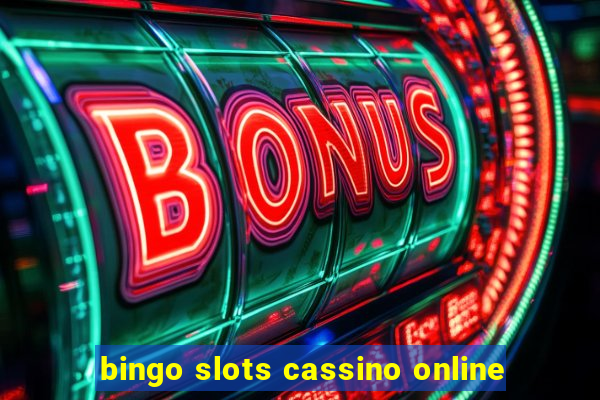 bingo slots cassino online