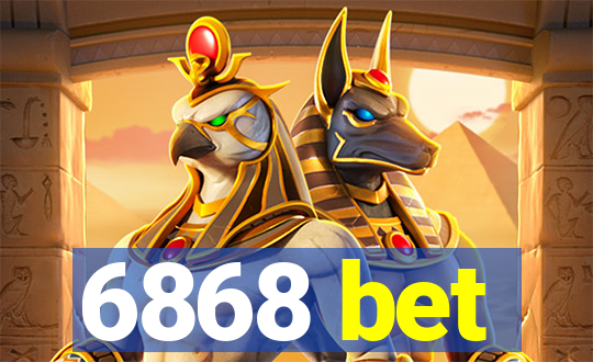 6868 bet