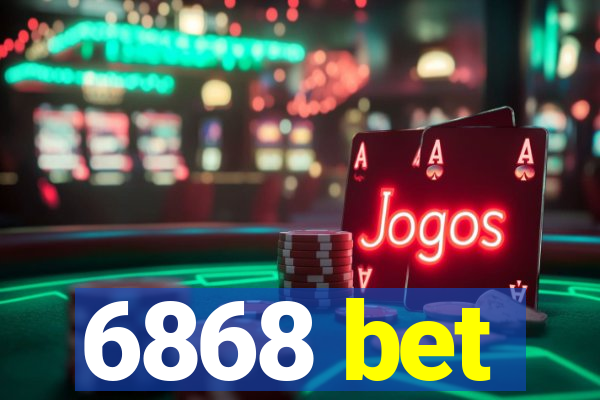 6868 bet