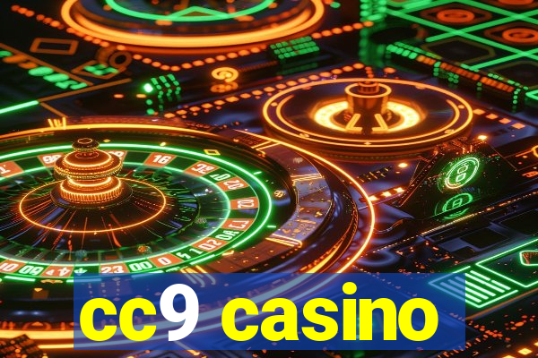 cc9 casino