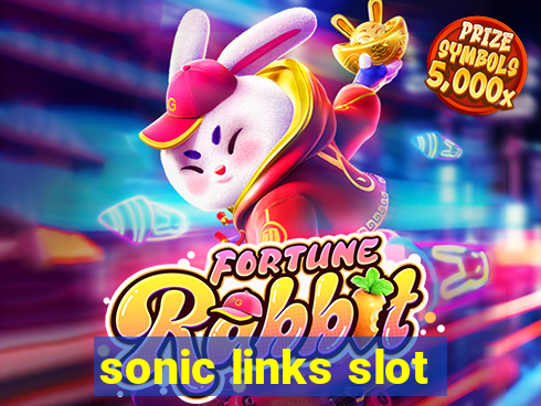 sonic links slot