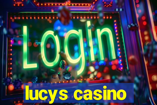 lucys casino