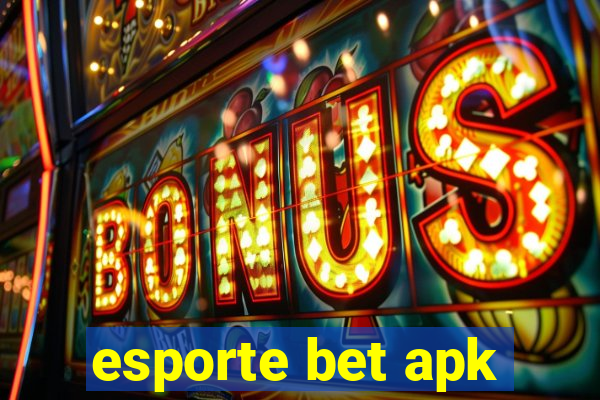 esporte bet apk