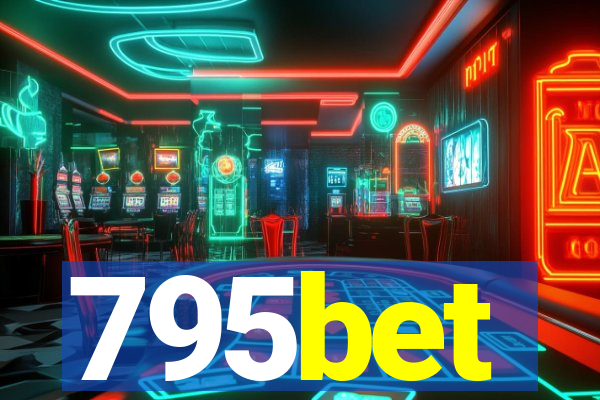 795bet