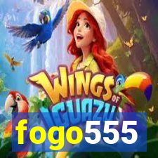 fogo555