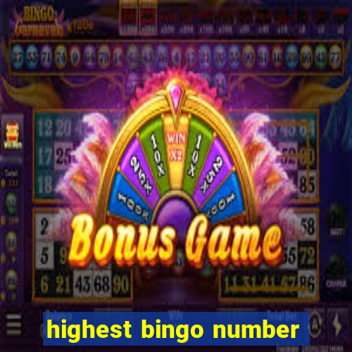 highest bingo number