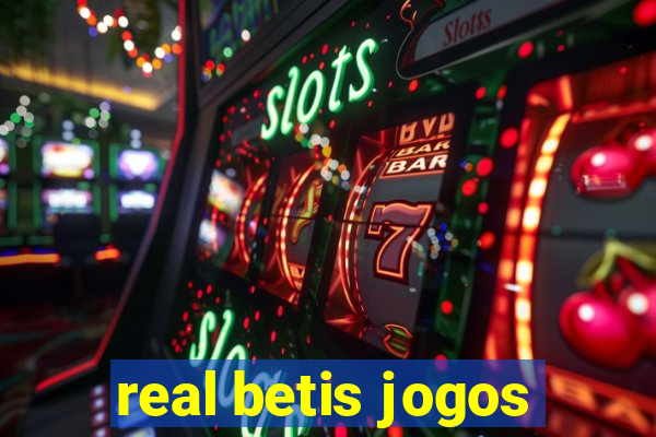 real betis jogos