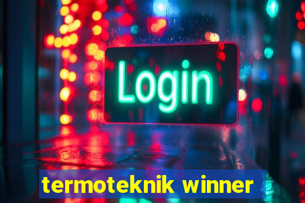 termoteknik winner