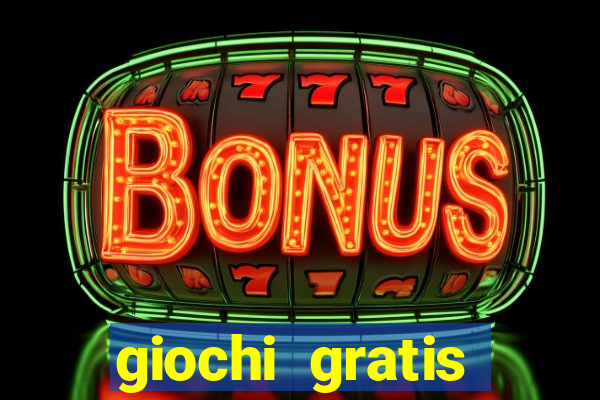 giochi gratis online slot machine