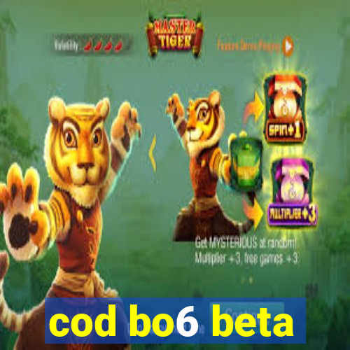 cod bo6 beta