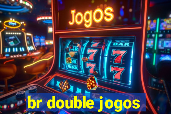 br double jogos