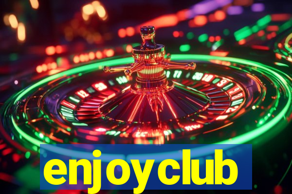 enjoyclub