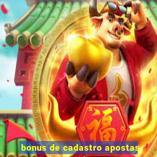 bonus de cadastro apostas