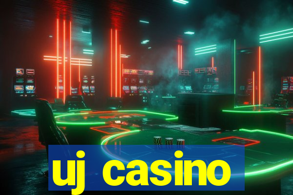 uj casino