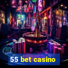 55 bet casino