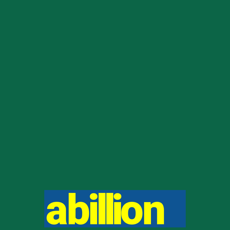 abillion