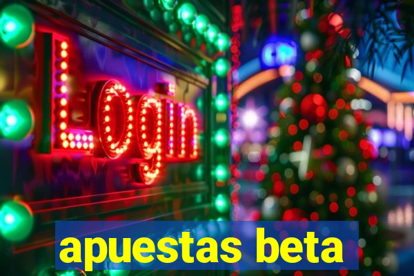 apuestas beta