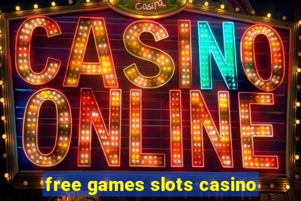 free games slots casino