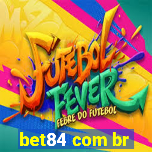 bet84 com br