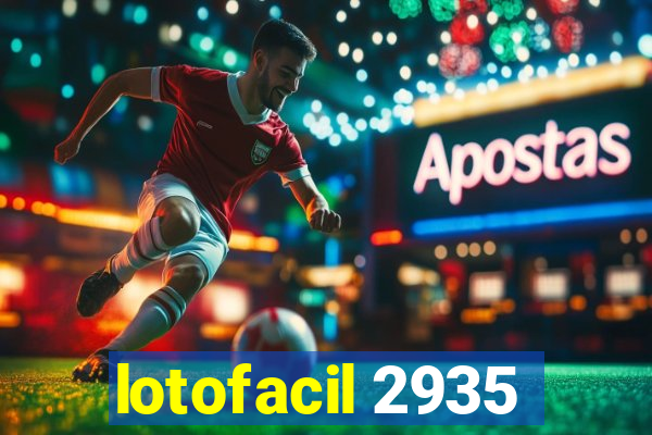 lotofacil 2935