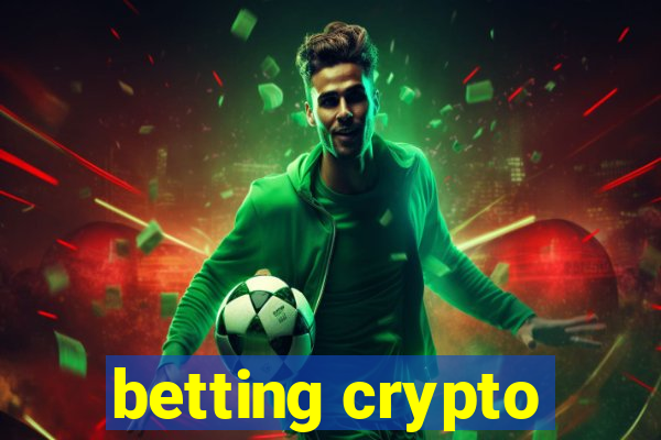 betting crypto