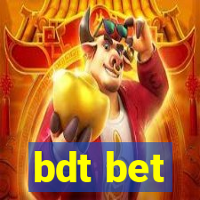 bdt bet