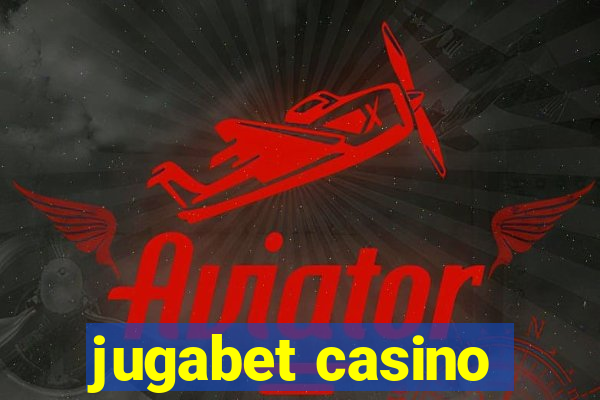 jugabet casino