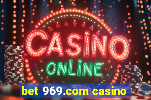 bet 969.com casino