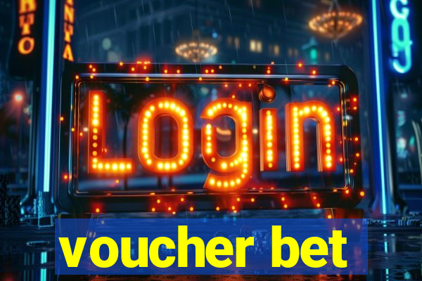 voucher bet