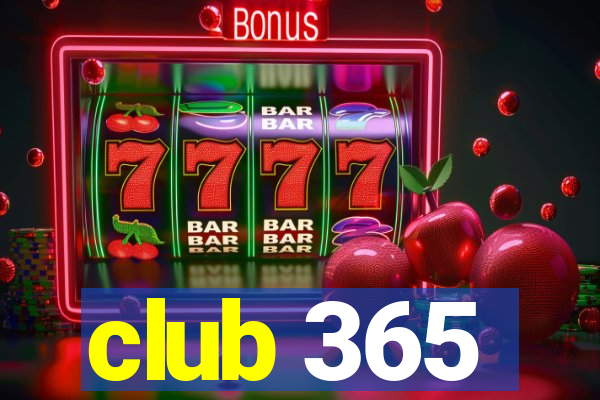 club 365