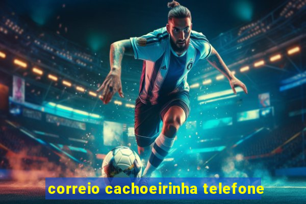 correio cachoeirinha telefone