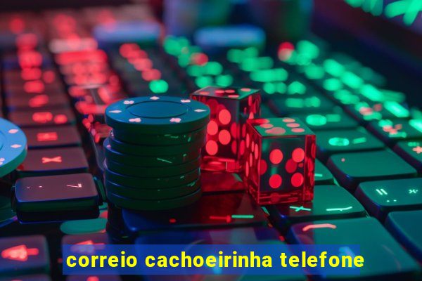 correio cachoeirinha telefone