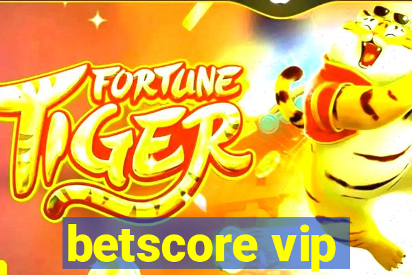 betscore vip