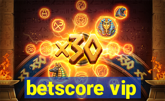 betscore vip