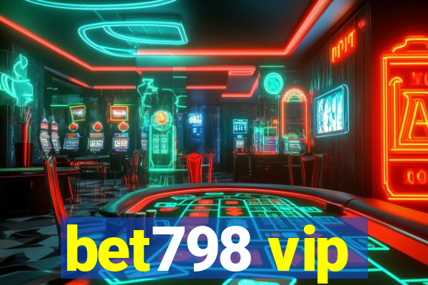 bet798 vip