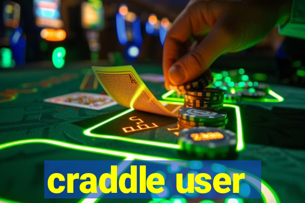 craddle user