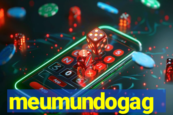 meumundogag