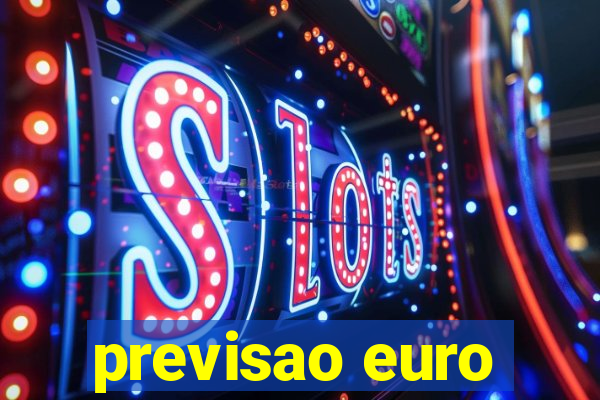 previsao euro