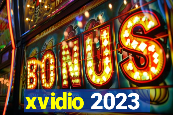 xvidio 2023